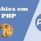 کوکی ها در PHP